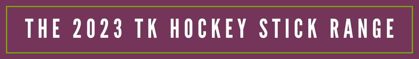 The 2023 TK Hockey Stick Range | Total Hockey