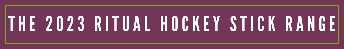 The 2023 Ritual Hockey Stick Range | Total Hockey