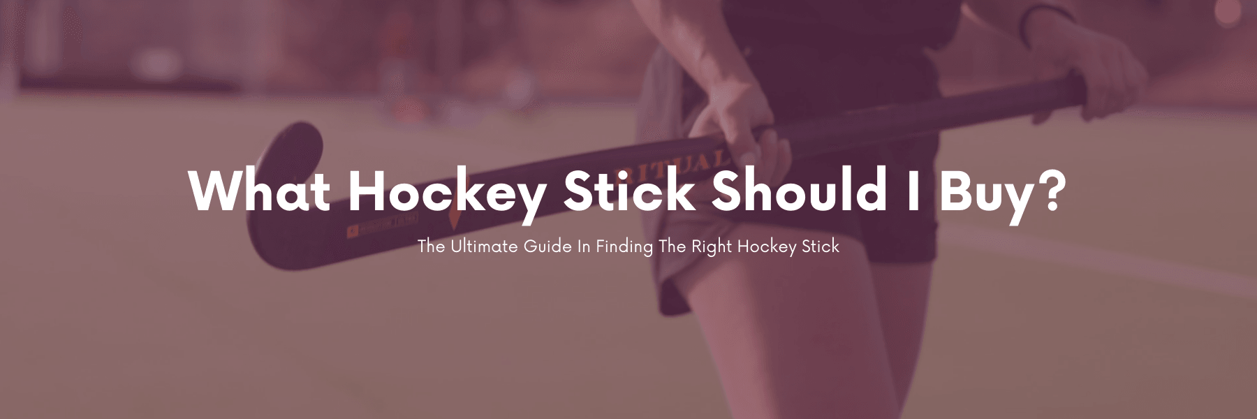 What Hockey Stick Should I Buy? - Total Hockey