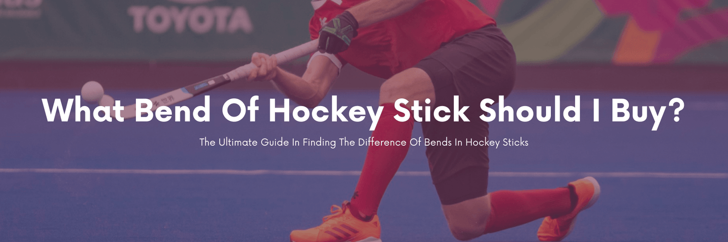 What Bend Of Hockey Stick Should I Buy? - Total Hockey
