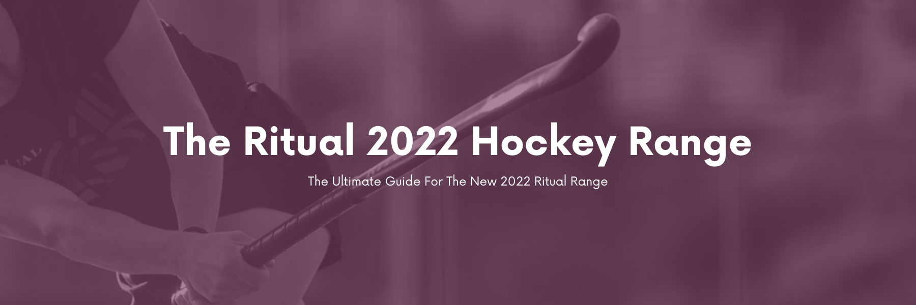 The Ritual 2022 Range