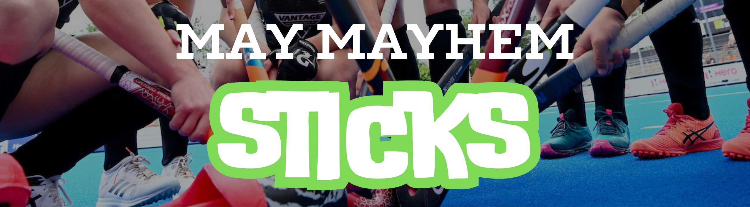 May Mayhem Sticks