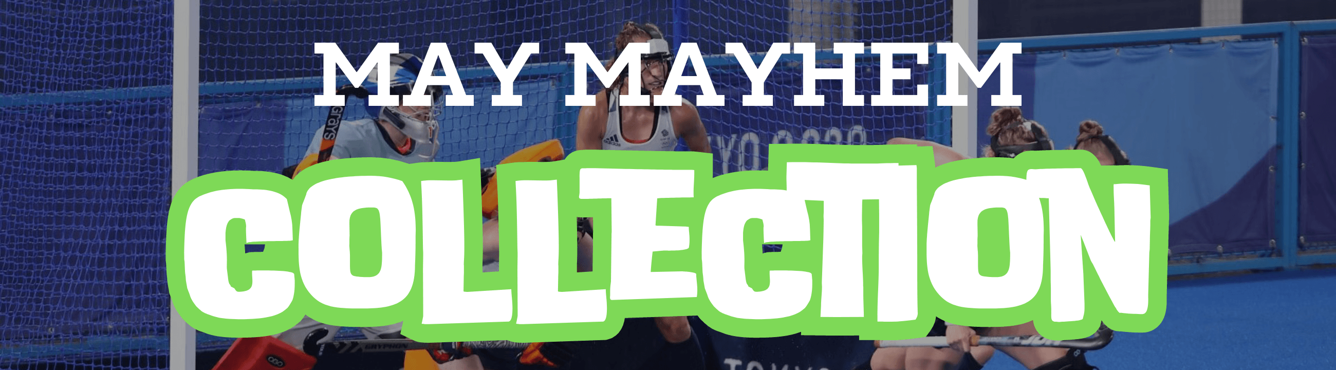 May Mayhem Collection