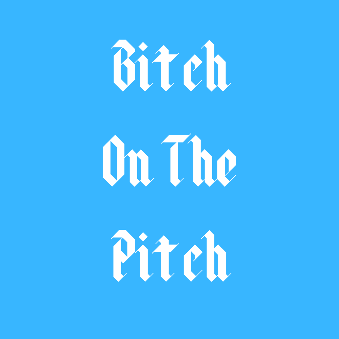 'Bitch On The Pitch' Hoody - Sky/White